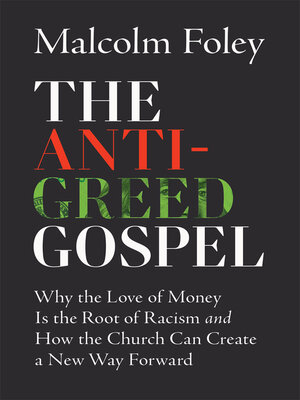 cover image of The Anti-Greed Gospel